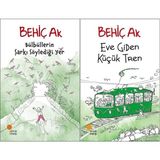 Günışığı Kitaplığı Bülbüllerin Şarkı Söylediği Yer ve Eve Giden Küçük Tren (Behiç Ak)