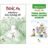 Günışığı Kitaplığı Bülbüllerin Şarkı Söylediği Yer ve Tombiş Maskeli Baloya Katılmak Istemiyor (Behiç Ak)