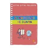 Günışığı Kitaplığı Çıtır Çıtır Felsefe Serisi-33 Sanatçılar ve Dünya