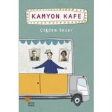 Günışığı Kitaplığı Kamyon Kafe Çiğdem Sezer Çocuk Öykü Kitabı 136 Sayfa Türkçe 3-6 Yaş Aralığı