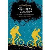 Günler ve Geceler - Alfred Jarry