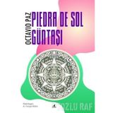 Güntaşı-Piedra de Sol - Octavia Paz