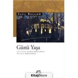 GÜNÜ YAŞA - SAUL BELLOW