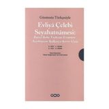 GÜNÜMÜZ TÜRKÇESİYLE EVLIYÂ ÇELEBİ SEYAHATNÂMESI (2 CILT TAKIM) BURSA - BOLU - TRABZON - ERZURUM - - SEYIT ALI KAHRAMAN;YÜCEL DAĞLI