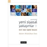 Günümüzde Yeni Siyasal Yaklaşımlar 2 - Hilal Onur İnce