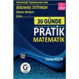 Gür Yayınları Güray Küçük 30 Günde Pratik Matematik 1.Kitap Öğrenmek İstiyorum Diyen Herkes İçin