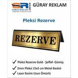 Güray Reklam Pleksi Rezerve Masa Kartı - Gold, Gümüş ve Şeffaf Seçenekleriyle - Siyah - Altın