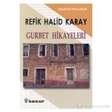 Gurbet Hikayeleri (Gençler İçin) - Refik Halid Karay