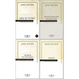 Gurur ve Önyargı - Akıl ve Tutku - Emma - Northanger Manastırı - Jane Austen