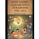 Gute Nacht Geschichten für Kinder Vol. 1 & 2