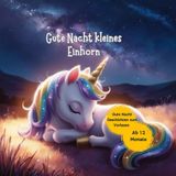 Gute Nacht kleines Einhorn