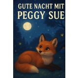 Gute Nacht Mit Peggy Sue