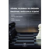 Güven Yıldırma ve Sinizmin Örgütsel Bağlılıkla İlişkisi - Samet Zengin