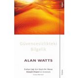 Güvencesizlikteki Bilgelik Endişe Çağı İçin Güçlü Bir Mesaj - Sola Unitas