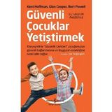 Güvenli Çocuklar Yetiştirmek - Kolektif