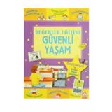 Güvenli Yaşam - Değerler Eğitimi - Sophie Giles