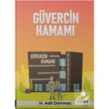 Güvercin Hamamı H. Adil Dönmez