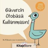 Güvercin Otobüsü Kullanmasın! - Mo Willems