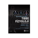 Guyton ve Hall Tıbbi Fizyoloji - John E. Hall