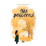 Güz Penceresi - Fatma Karagülle