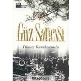 GÜZ SANCISI - YILMAZ KARAKOYUNLU