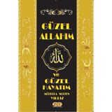 Güzel Allah`ım ve Güzel Hayatım - Müberra Nurten Yıldız