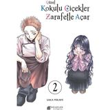 Güzel Kokulu Çiçekler Zarafetle Açar 2. Cilt - Mikami Saka