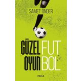 Güzel Oyun Futbol Paris Yayınları