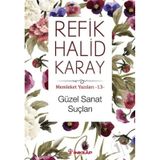 Güzel Sanat Suçları - Refik Halid Karay
