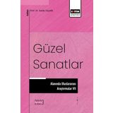 Güzel Sanatlar Alanında Uluslararası Araştırmalar 7 Eğitim Yayınevi