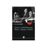Güzel ve Etkili Konuşma Sanatı - Önder Göçgün