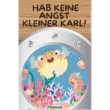 Hab keine Angst kleiner Karl - 8 liebevolle Gute-Nacht-Geschichten für Kinder ab 6 Jahren: - Gute Nacht Geschichten