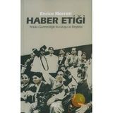 HABER ETİĞİ AHLAKI GAZETECİLİĞİN KURULUŞU VE ELEŞTİRİSİ - ENRICO MORRESI