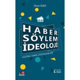 HABER SÖYLEM İDEOLOJİ - YUSUF DEVRAN