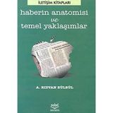 Haberin Anatomisi ve Temel Yaklaşımlar: Iletişim Kitapları - Option-1