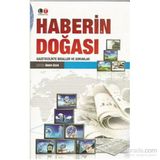 HABERIN DOĞASI GAZETECILIKTE İDEALLER VE SORUNLAR - ÖMER ÖZER