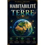 Habitabilité de la Terre: Penser les seuils planétaires à l’ère des irréversibilités (COLLECTION—SEUIL DU VIVANT, Band 2)