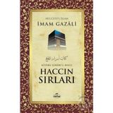 HACCIN SIRLARI AMELLERI, FAZILETI, ESRÂRI, DUALARI - İMAM-I GAZALI