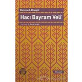 Hacı Bayram Veli - Ethem Cebecioğlu