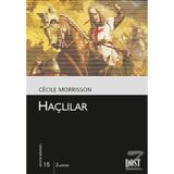 HAÇLILAR LES CROISADES - CECILE MORRISSON