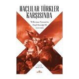 Haçlılar Türkler Karşısında - Willermus Tyrensis