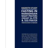 Hadeeth Study: Fasting in Ramadhaan, Night Prayers, Zakaat al-Fitr & 'Eed Prayer Workbook