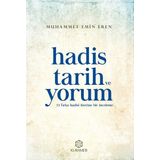 Hadis Tarih ve Yorum - Muhammet Emin Eren
