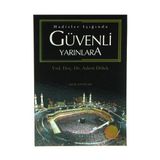 Hadisler Işığında Güvenli Yarınlara - Adem Dölek