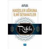 Hadisler Uğruna İlmî Seyahatler Rihle - Nobel Yayınevi