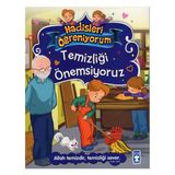 Hadisleri Öğreniyorum Temizliği Önemsiyoruz -Timaş Çocuk