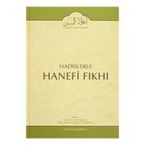 Hadislerle Hanefi Fıkhı 1 - Mevlana Eşref Ali Tehanevi zafer ahmed el osman et tehanevi
