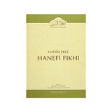 Hadislerle Hanefi Fıkhı 10 - Mevlana Eşref Ali Tehanevi zafer ahmed el osman et tehanevi