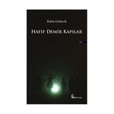 Hafif Demir Kapılar - Rabia Gelincik