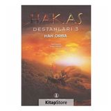 Hakas Destanları 3 - Han Orba - Erhan Aktaş
